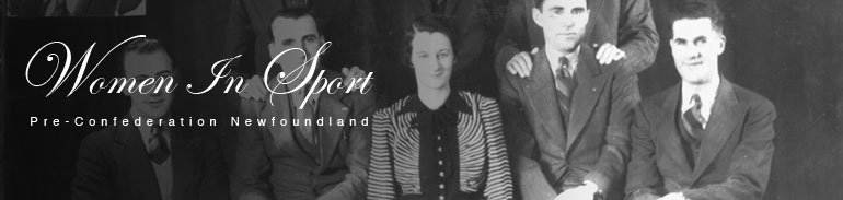 Women In Sport : Pre-Confederation Newfoundland